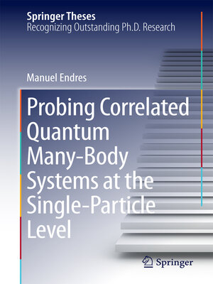 cover image of Probing Correlated Quantum Many-Body Systems at the Single-Particle Level